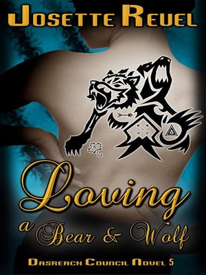 cover image of Loving a Bear & Wolf